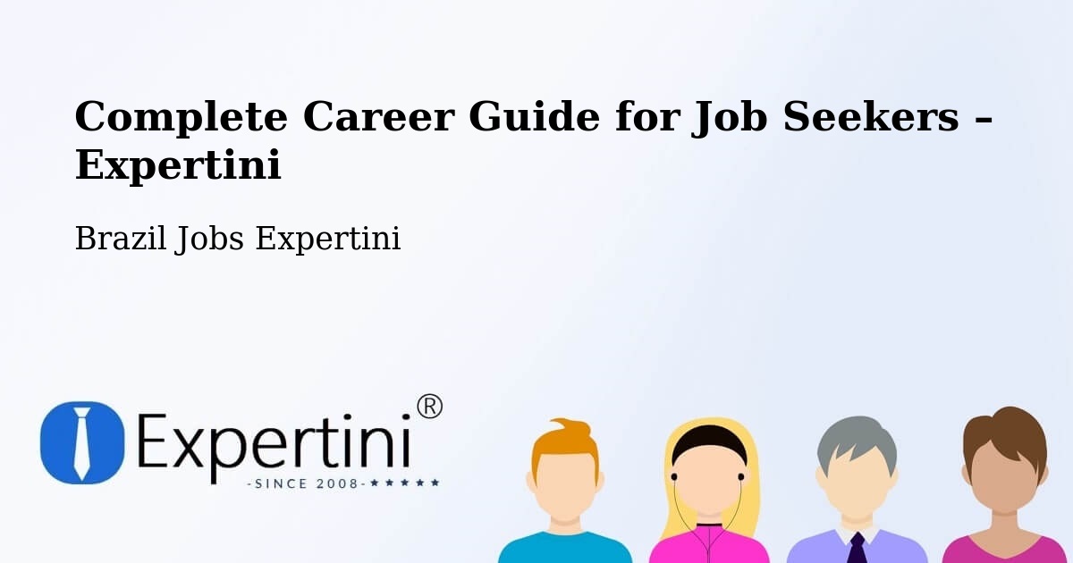 Career Guide for Job Seekers – Viana - Viana, Brazil Jobs Expertini